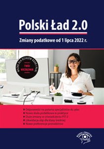 Polski Ład 2.0. Zmiany podatkowe od 1 lipca 2022 r. to buy in USA