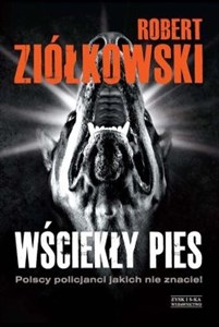 Wściekły pies Polscy policjanci jakich nie znacie! 