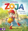 Zoja. Wyprawa na ryby  