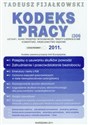 Kodeks pracy 2011 Kodeks zawiera przepisy Unii Europejskiej  