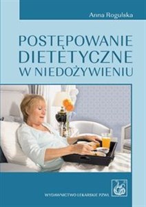 Postępowanie dietetyczne w niedożywieniu polish books in canada