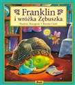 Franklin i wróżka Zębuszka - Paulette Bourgeois