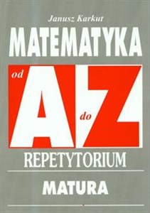 Matematyka od A do Z repetytorium Matura polish books in canada