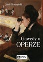 Gawędy o operze Polish Books Canada