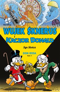Wujek Sknerus i Kaczor Donald Tom 1 Syn Słońca to buy in Canada