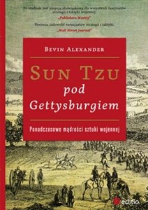 Sun Tzu pod Gettysburgiem Ponadczasowe mądrości sztuki wojennej Polish Books Canada