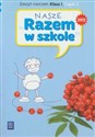 Nasze Razem w szkole 1 Zeszyt ćwiczeń część 2 edukacja wczesnoszkolna Polish bookstore