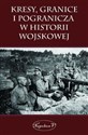 Kresy, granice i pogranicza  w historii wojskowej -  polish books in canada