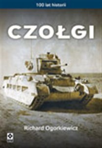 Czołgi 100 lat historii online polish bookstore