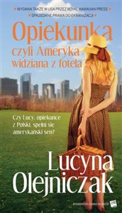 Opiekunka czyli Ameryka widziana z fotela Polish Books Canada