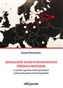 Działalność służb wywiadowczych Federacji Rosyjskiej w świetle raportów służb specjalnych wybranych państw Unii Europejskiej - Kamil Baraniuk