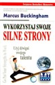 Wykorzystaj swoje silne strony Użyj dźwigni swojego talentu Polish Books Canada
