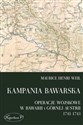 Kampania bawarska Operacje wojskowe w Bawarii i Górnej Austrii 1741-1743 chicago polish bookstore