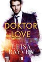 Doktor Love Tom 3 - Leisa Rayven