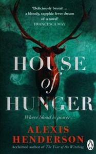 House of Hunger  in polish