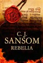 Rebelia - C.J. Sansom - Polish Bookstore USA