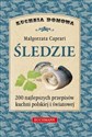 Śledzie 200 najlepszych przepisów kuchni polskiej i światowej  
