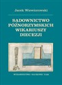 Sądownictwo późnorzymskich wikariuszy diecezji - Jacek Wiewiorowski