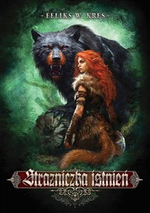 Strażniczka Istnień Cykl Zjednoczone Królestwa T.3 books in polish