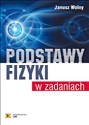 Podstawy fizyki w zadaniach in polish