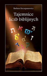 Tajemnice liczb biblijnych  