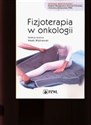 Fizjoterapia w onkologii Polish bookstore