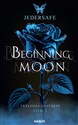 Beginning Moon - Jedersafe