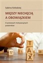 Między niechęcią a obowiązkiem O postawach motywacyjnych podatników polish usa