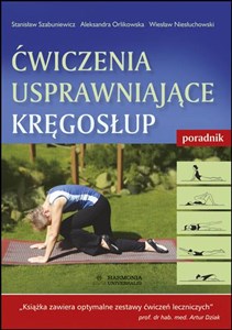 Ćwiczenia usprawniające kręgosłup Poradnik Polish bookstore