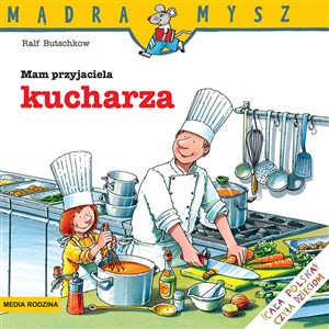 Mam przyjaciela kucharza. Mądra Mysz chicago polish bookstore