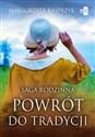 Powrót do tradycji - Małgorzata Kasprzyk