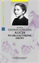 Alicja po drugiej stronie drzwi - Schelling Alice Coleman Polish Books Canada