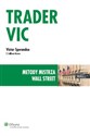 Trader VIC Metody mistrza Wall Street - Victor Sperandeo