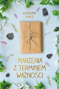 Marzenia z terminem ważności  