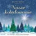 Nasze kolędowanie CD   