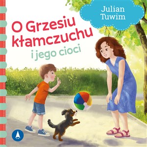 O Grzesiu kłamczuchu i jego cioci buy polish books in Usa