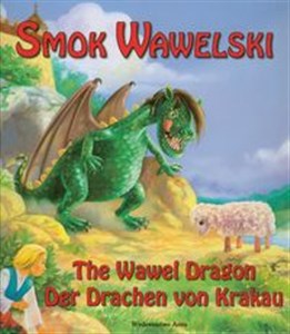 Legenda o Smoku Wawelskim The Wawel Dragon Der Drachen von Krakau 