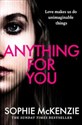 Anything For You  