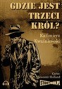 Gdzie jest trzeci król? polish usa