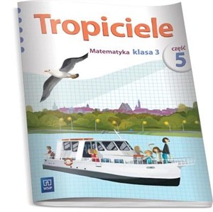 Tropiciele 3 Matematyka Część 5 Szkoła podstawowa Polish bookstore