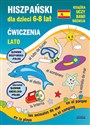 Hiszpański dla dzieci 6-8 lat Lato Słownik hiszpańsko-polski. Dodatkowo słownik angielsko-polski  