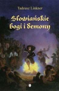 Słowiańskie bogi i demony  