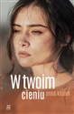 W twoim cieniu - Polish Bookstore USA