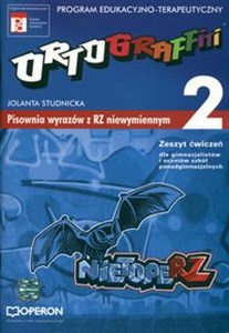 Ortograffiti 2 Zeszyt ćwiczeń Pisownia wyrazów z RZ niewymiennym Gimnazjum - Polish Bookstore USA