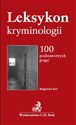 Leksykon kryminologii 100 podstawowych pojęć - Polish Bookstore USA