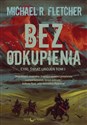 Bez odkupienia Świat urojeń Tom 1 