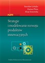 Strategie i modelowanie rozwoju produktów innowacyjnych books in polish