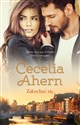 Zakochać się - Cecelia Ahern books in polish