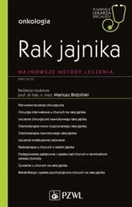 Rak jajnika Najnowsze metody leczenia W gabinecie lekarza specjalisty. Onkologia to buy in Canada