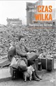 Czas wilka (wyd.2)  - Polish Bookstore USA